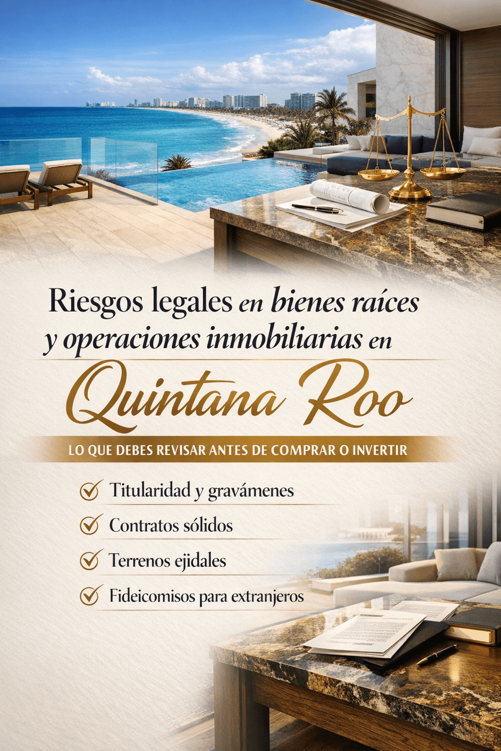 Riesgos legales en bienes raíces en Quintana Roo | Guía 2026